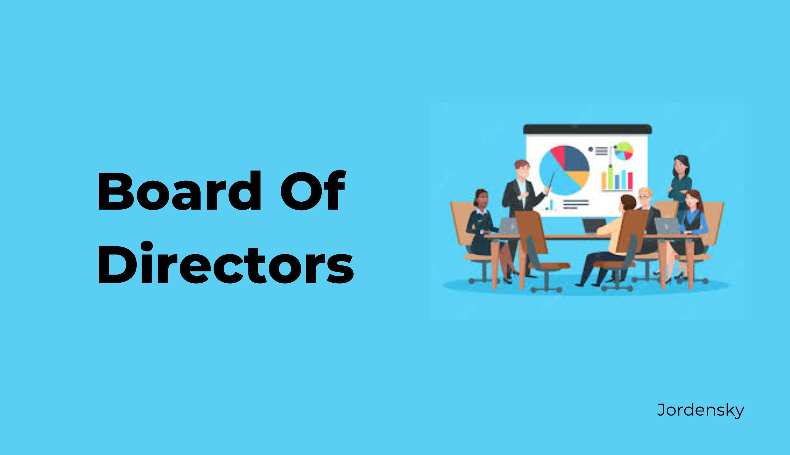 Building a Board of Directors A StepbyStep Guide for Startup